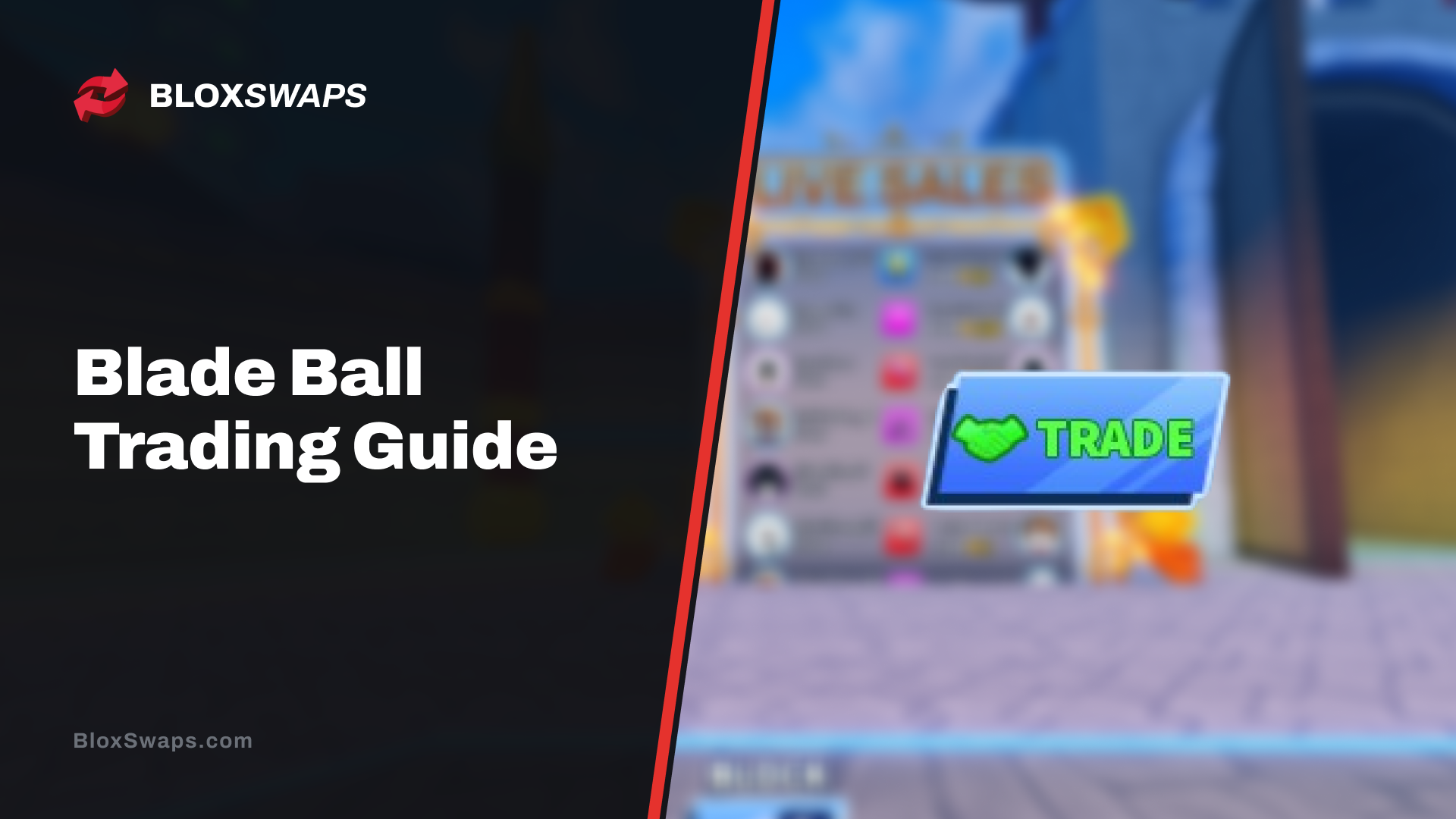 Blade Ball Trading Guide