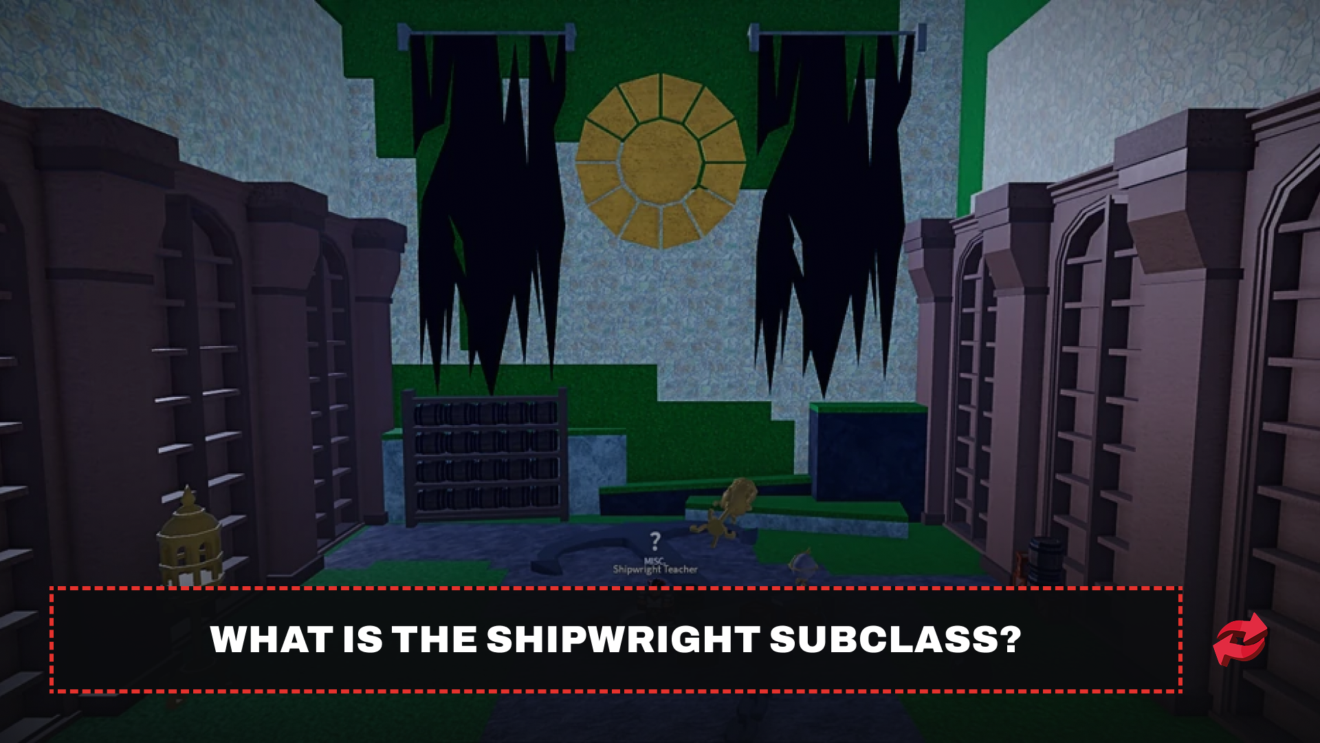 Shipwright in Blox Fruits