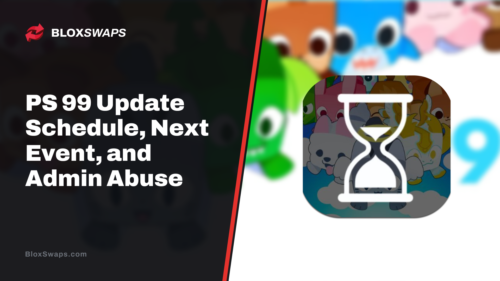 PS99 Update Schedule, Next Event, and Admin Abuse